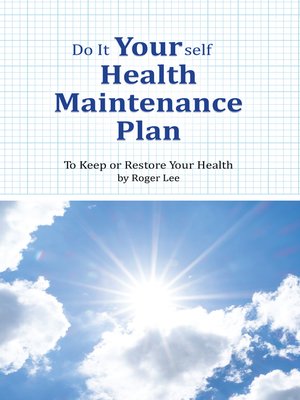 cover image of Do It Yourself Health Maintenance Plan